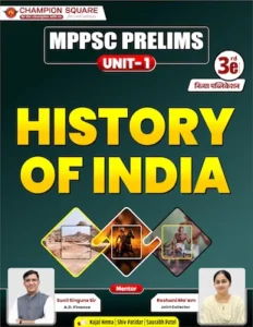 Champion Square MPPSC Prelims Unit 1 History of India English Medium 3rd Edition - Best MPPSC Coaching in Indore