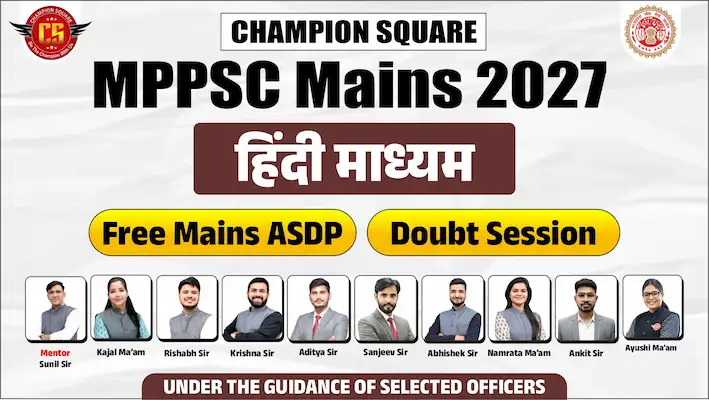 MPPSC Mains 2027 Hindi Medium batch at Champion Square Coaching Indore with Free Mains ASDP and Doubt Session