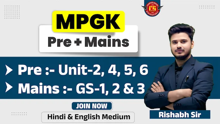 MPPSC MPGK Madhya Pradesh GK Pre plus Mains course by Rishabh Sir at Champion Square Coaching Indore in Hindi and English Medium