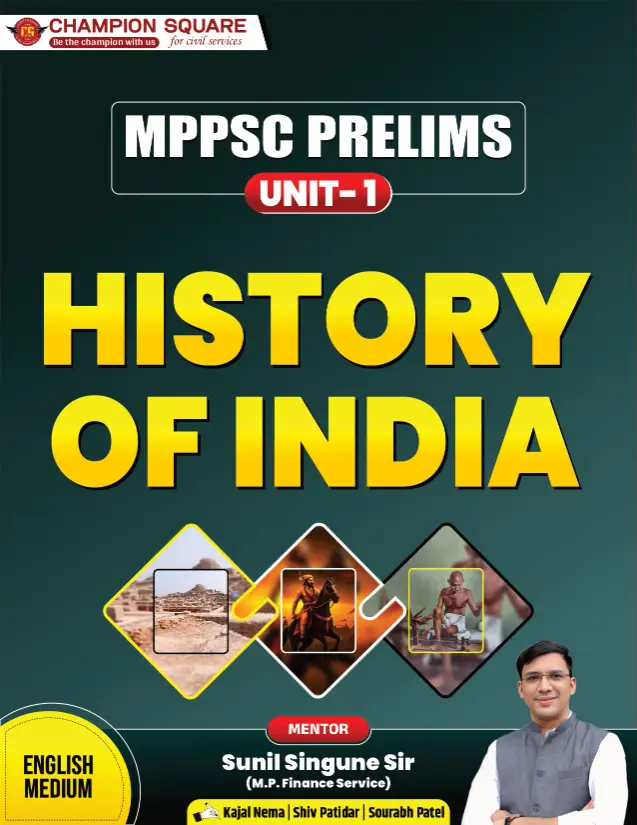 MPPSC Prelims Unit 1 History of India English Medium — Champion Square
