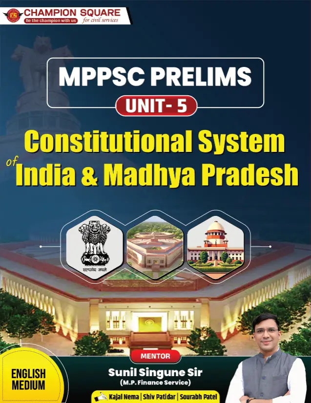 MPPSC Prelims Unit 5 Constitutional System Polity English Medium — Champion Square